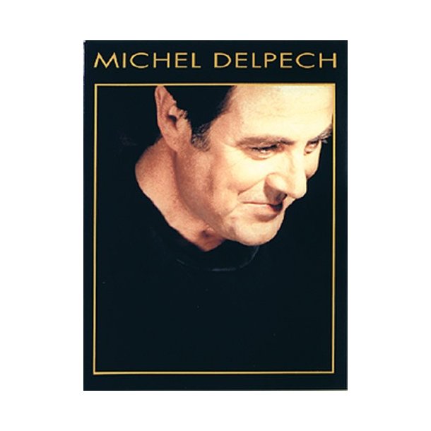 Michel Delpech: Livre D?or