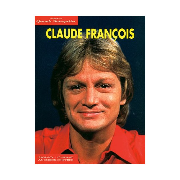 Claude Franois: Collection Grands Interprtes