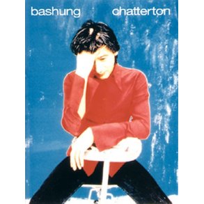 Alain Bashung: Chatterton