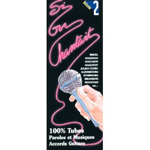 Si On Chantait, Volume 2