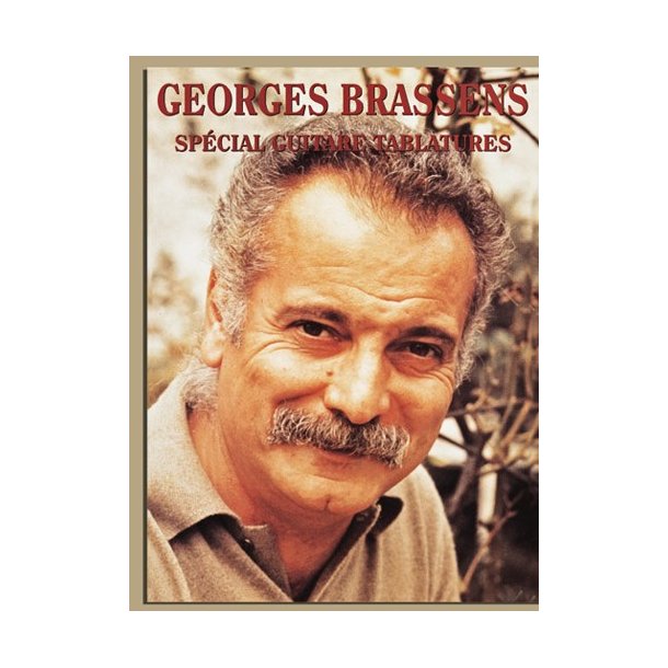 Georges Brassens: Spcial Guitare Tablatures