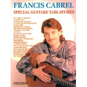 Francis Cabrel: Spcial Guitare Tablatures