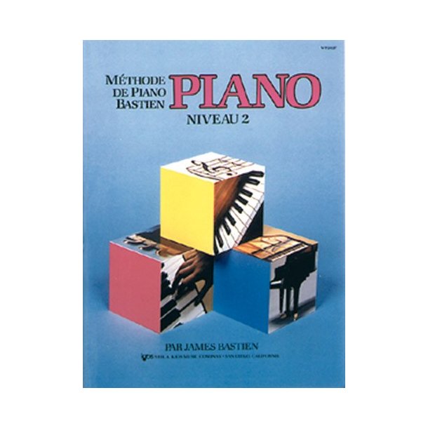 Mthode de Piano Bastien : Piano, Niveau 2