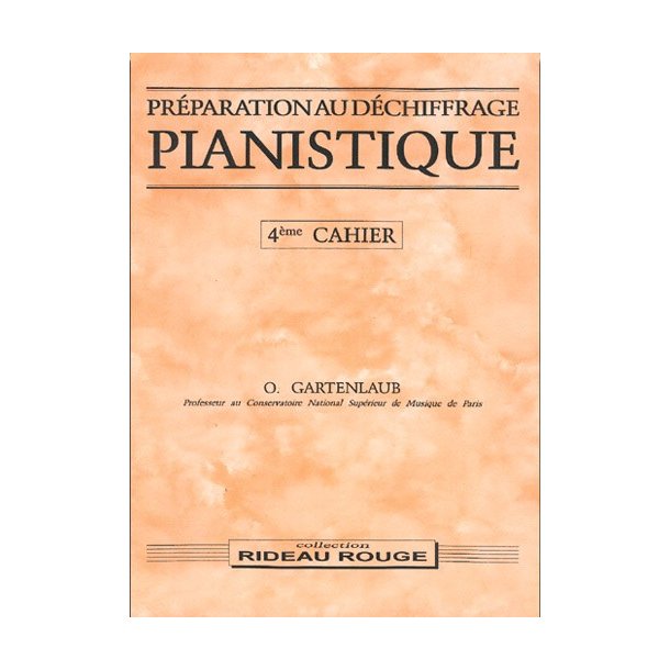 Prparation Au Dchiffrage Pianistique - 4me Cahier