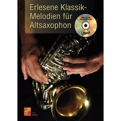 Kurt Vogel: Erlesene Klassik-Melodien f&uuml;r Altsaxophon (Buch/CD)