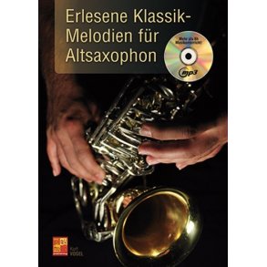 Kurt Vogel: Erlesene Klassik-Melodien für Altsaxophon (Buch/CD)