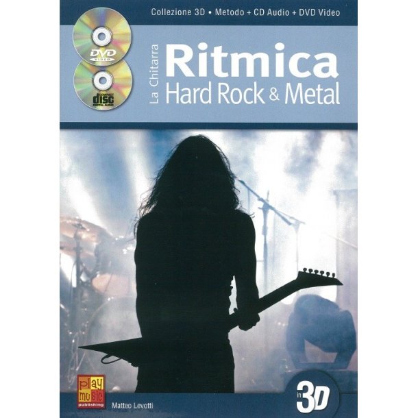 Matteo Levotti: La Chitarra Ritmica - Hard Rock & Metal