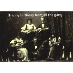 Mildew Design: Happy Birthday From All The Gang - Greeting Card
