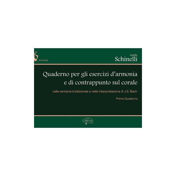 Quaderni per gli esercizi d?armonia e di contrappunto - Quaderno 1