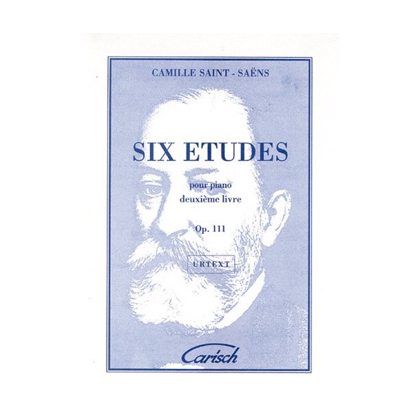 Camille Saint-Sans: 6 Etudes Pour Piano - 2Me Livre - Op.111