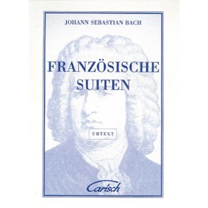 Johann Sebastian Bach: Franzsische Suiten, for Cembalo