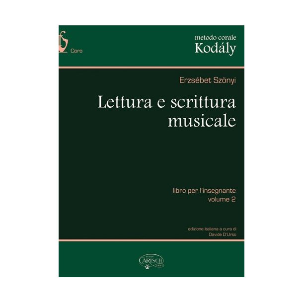 Metodo Corale Kodly: Lettura e Scrittura Musicale, Libro per l?Insegnante - Volume 2