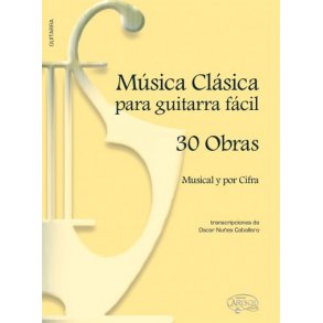 Msica Clsica para Guitarra Fcil, 30 Obras