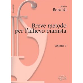Breve Metodo per l?allievo Pianista, Volume 1