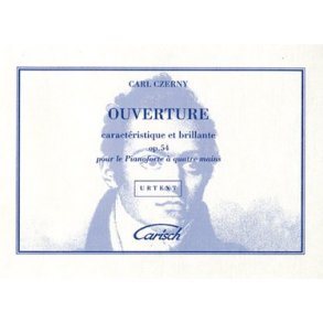 Carl Czerny: Ouverture Caractristique Et Brillante Op.54