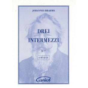 Johannes Brahms: Drei Intermezzi, Op.117, for Piano