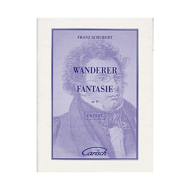 Franz Schubert: Wanderer Fantasie, Op.15