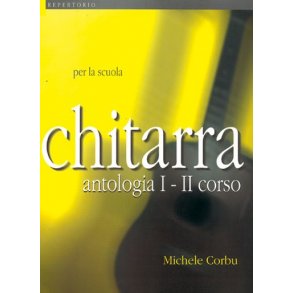Chitarra - Antologia I-II Corso