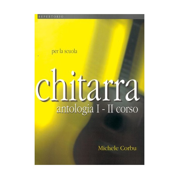 Chitarra - Antologia I-II Corso