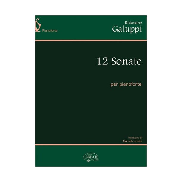 Baldassarre Galuppi: 12 Sonate per Pianoforte