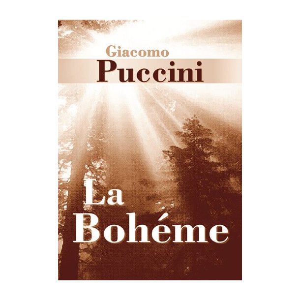 Giacomo Puccini: La Bohme (Libretto)