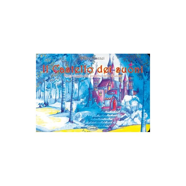Alice Mazzei: Il Castello dei Suoni