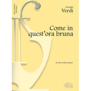Giuseppe Verdi: Come in quest?ora bruna, da Simon Boccanegra (Soprano)