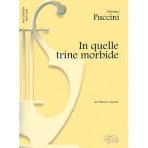 Giacomo Puccini: In quelle trine morbide, da Manon Lescaut (Soprano)