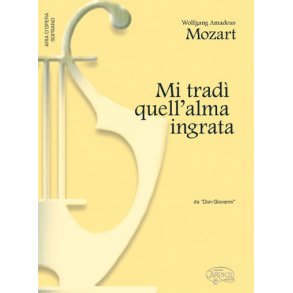 Wolfgang Amadeus Mozart: Mi trad quell?alma ingrata, da Don Giovanni (Soprano)