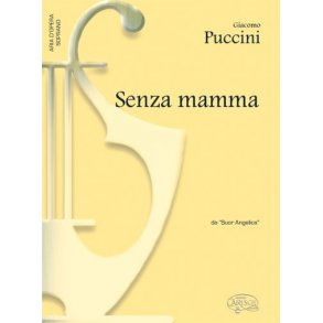 Giacomo Puccini: Senza mamma, da Suor Angelica (Soprano)