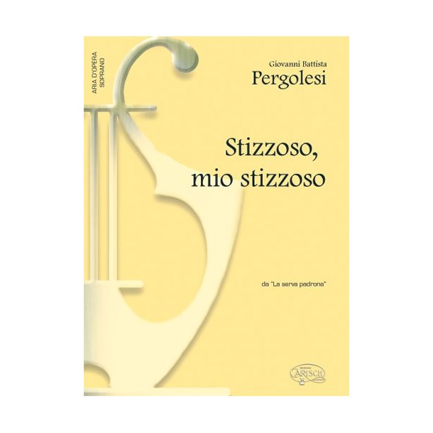 Giovanni Battista Pergolesi: Stizzozo, mio stizzoso, da La Serva Padrona (Soprano)