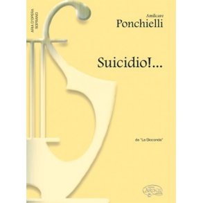 Amilcare Ponchielli: Suicidio!..., da La Gioconda (Soprano)