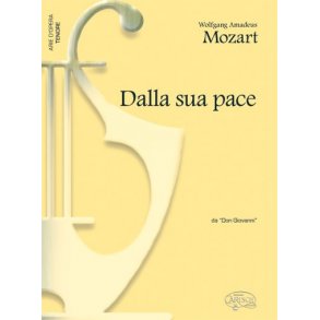 Wolfgang Amadeus Mozart: Dalla sua pace, da Don Giovanni (Tenore)