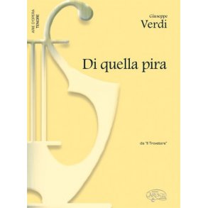Giuseppe Verdi: Di quella pira, da Il Trovatore (Tenore)
