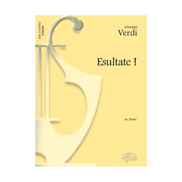 Giuseppe Verdi: Esultate!, da Otello (Tenore)