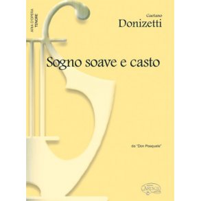 Gaetano Donizetti: Sogno Soave e Casto, da Don Pasquale (Tenore)