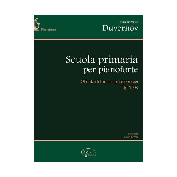 Jean Baptiste Duvernoy: Scuola Primaria, 25 Studi Facili e Progressivi (op.176)
