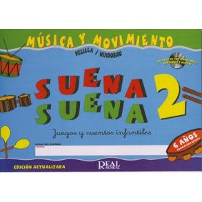 Suena Suena 2, Juegos y Cuentos Infantiles, para 6 Aos (Formacin Bsica - Fichas del Alumno)