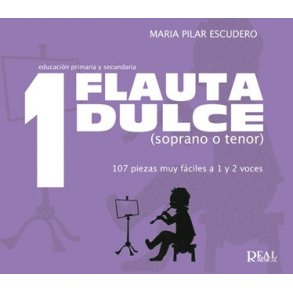 Flauta Dulce (Soprano o Tenor) Volumen 1 - 107 Piezas Muy Fciles a 1 y 2 Voces