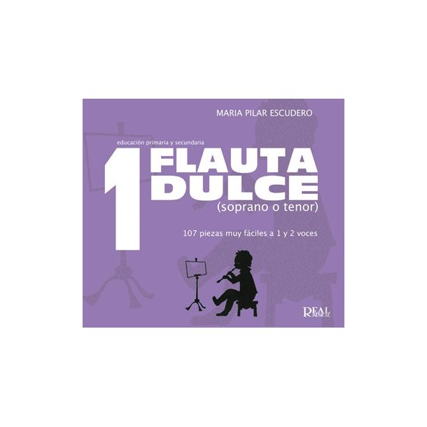 Flauta Dulce (Soprano o Tenor) Volumen 1 - 107 Piezas Muy Fciles a 1 y 2 Voces