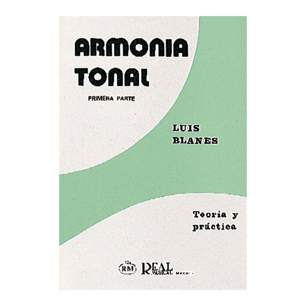 Armona Tonal, 1 - Teora y Prctica