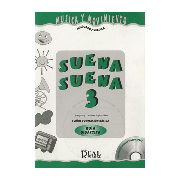 Suena Suena 3, Juegos y Cuentos Infantiles, para 7 Aos (Formacin Bsica - Gua Didctica del Profe