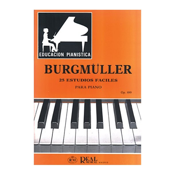 Johann August Franz Burgmller: 25 Estudios Fciles  para Piano, Op.100