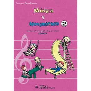 Msica y Movimiento, 2: Lenguaje Musical y Canciones Infantiles (Para 6 y 7 Aos)