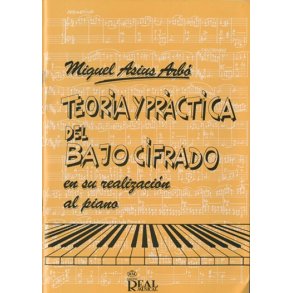 Teora y Prctica del Bajo Cifrado en Su Realizacin al Piano