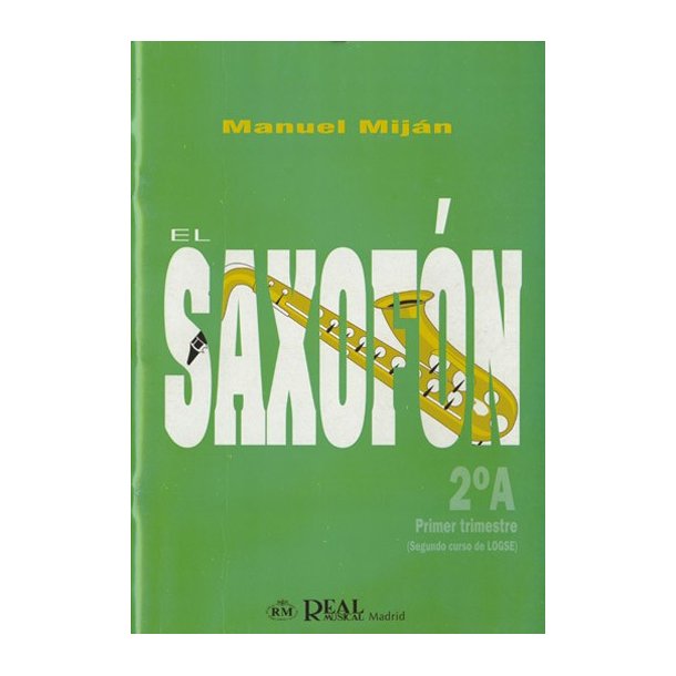 El Saxofn, Volumen 2A (1er Trimestre)