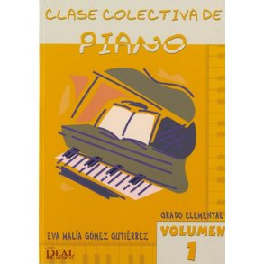 Clase Colectiva de Piano, Grado Elemental, Volumen 1