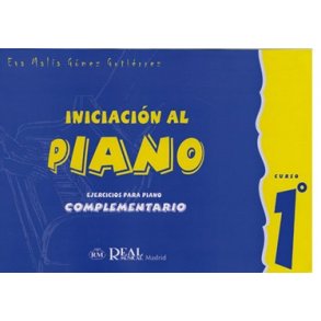 Iniciacin al Piano : Ejercicios para Piano Complementario, Curso 1
