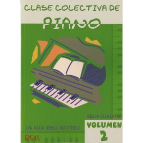 Clase Colectiva de Piano, Grado Elemental, Volumen 2