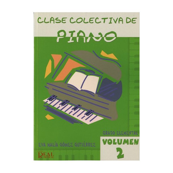 Clase Colectiva de Piano, Grado Elemental, Volumen 2